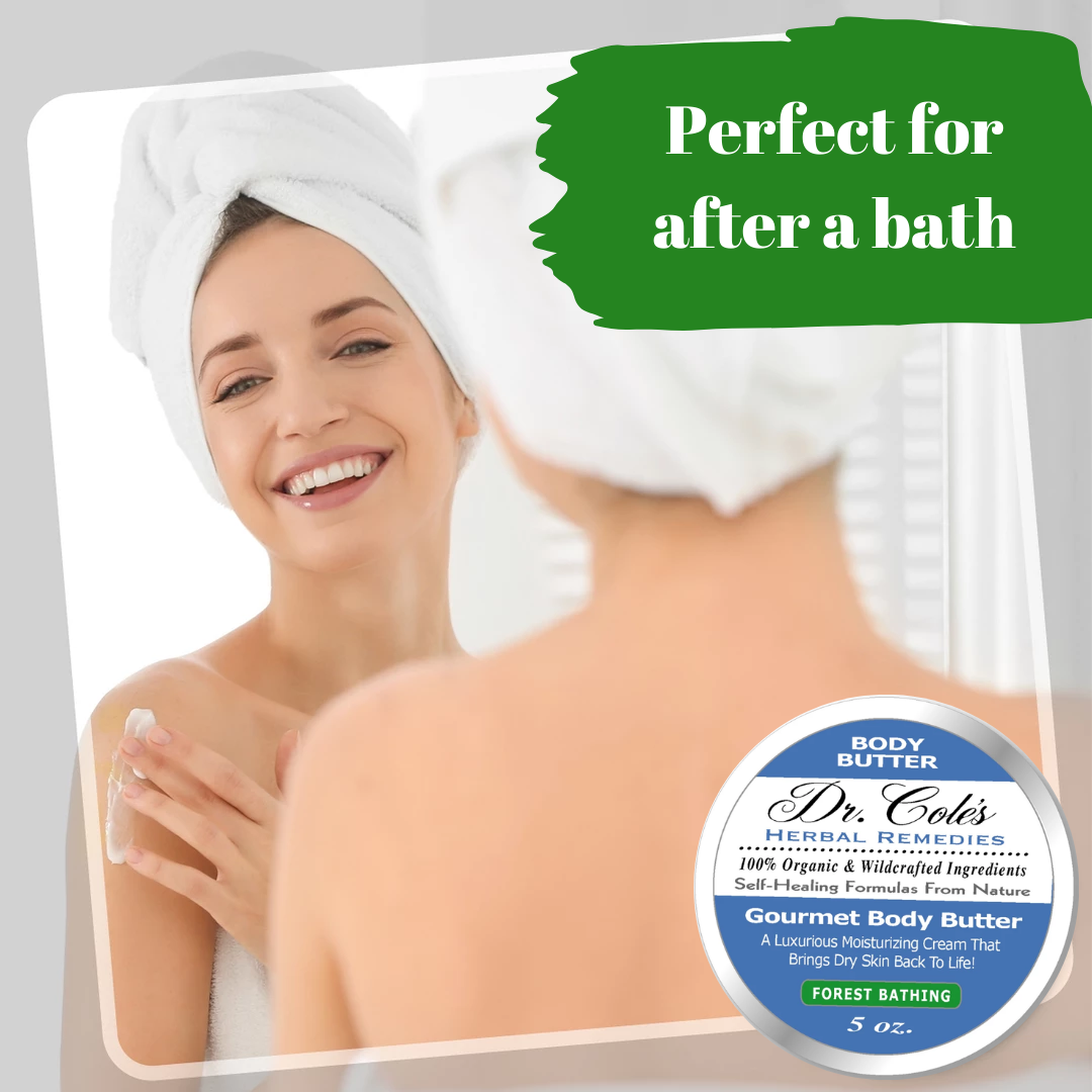 Dr. Cole's Herbal Remedies Gourmet Body Butter Forest Bathing is perfect for after a bath.