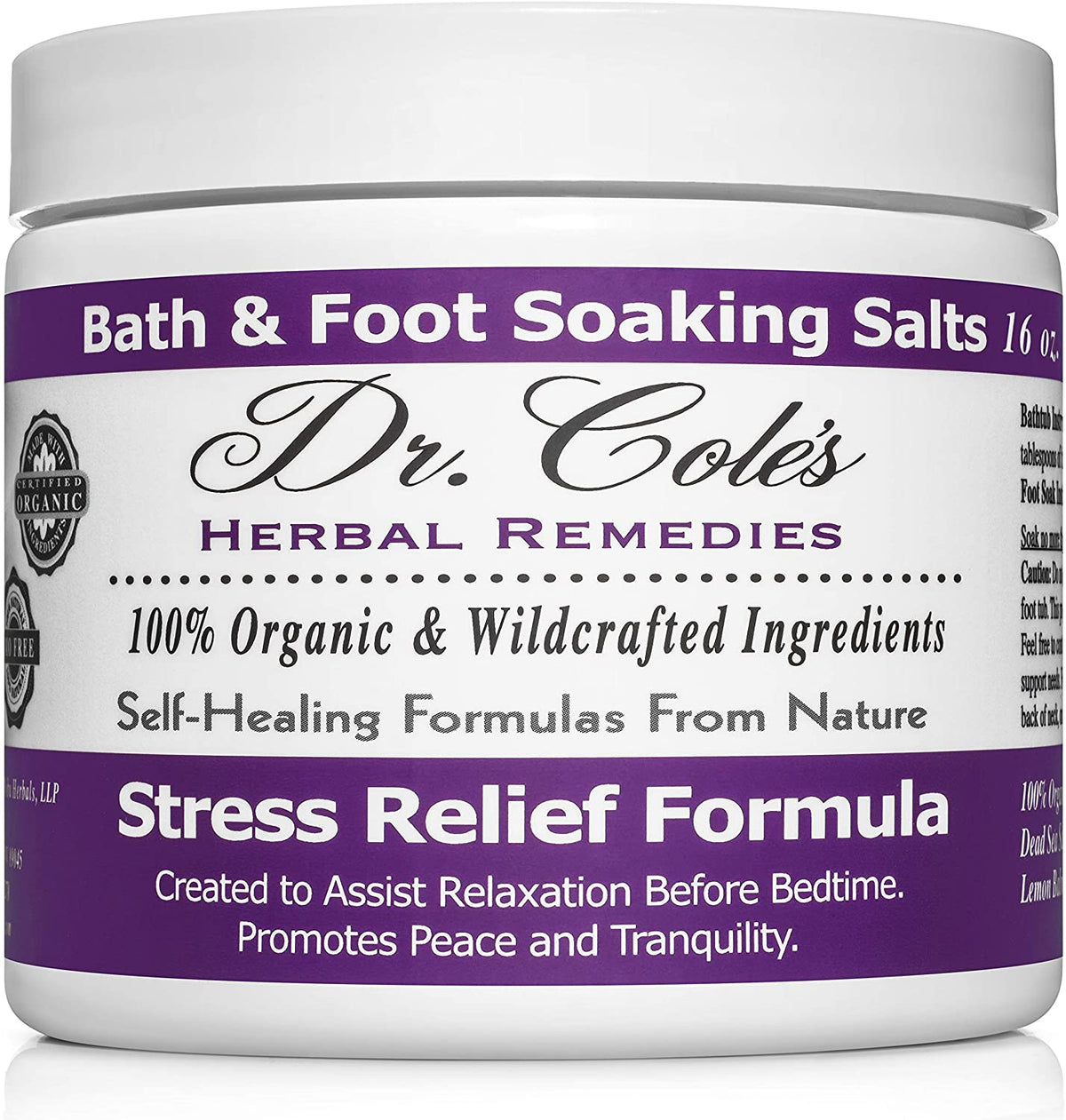 A container of Dr. Cole's Herbal Remedies Stress Relief Salts with a label that includes the product name, purpose, and organic/wildcrafted ingredients.
