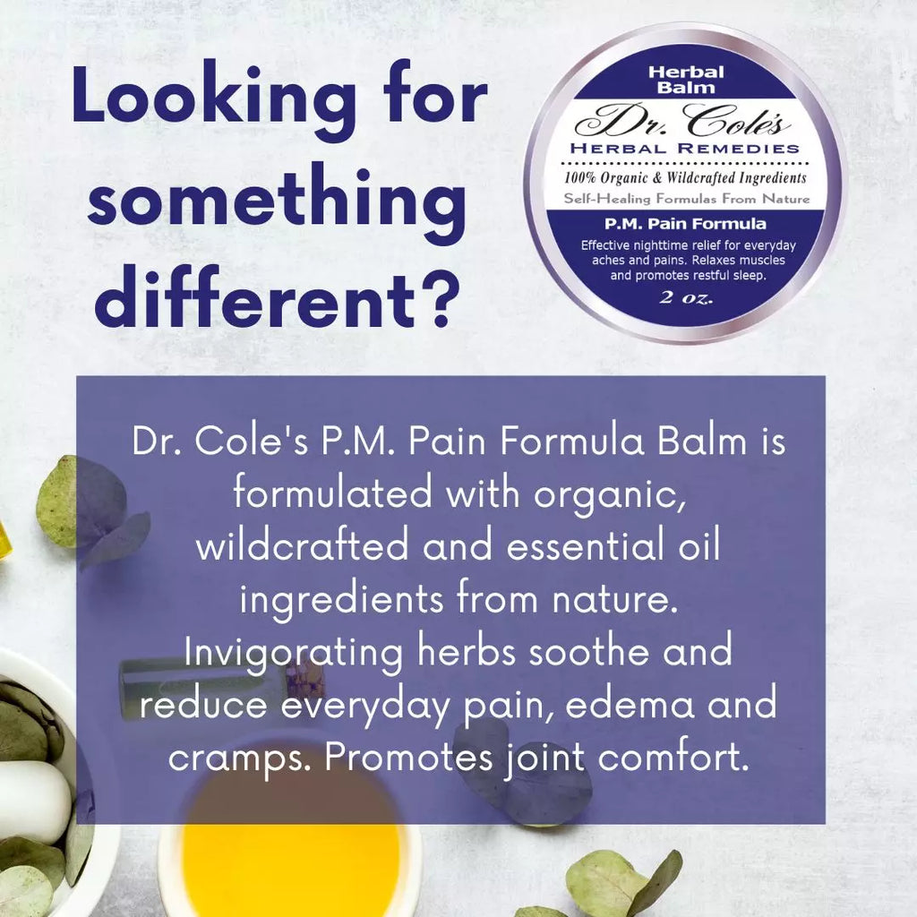 Dr. Cole’s P.M. Pain Herbal Balm